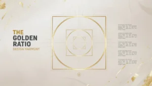 The Golden Ratio in Design: How to Achieve Perfect Balance